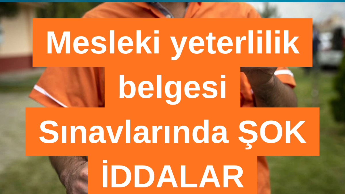 Mesleki Eğitim Sınavlarında Skandal İddiası: “Kişiye Özel” Uygulamalar ve Denetim Açığı
